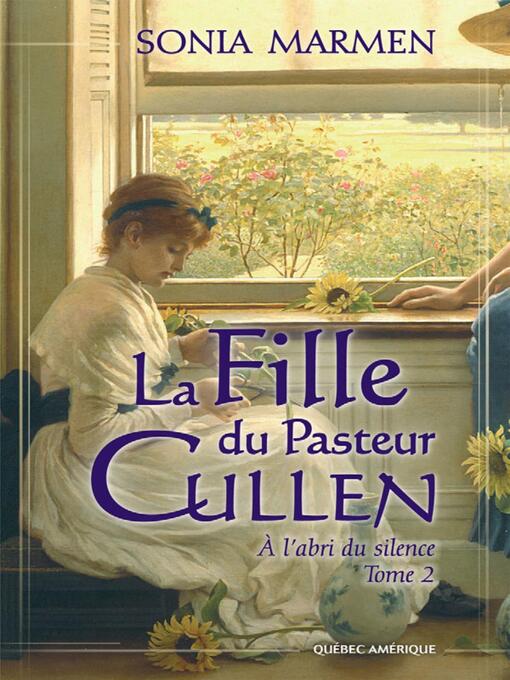 Title details for La Fille du Pasteur Cullen, Tome 2 by Sonia Marmen - Available